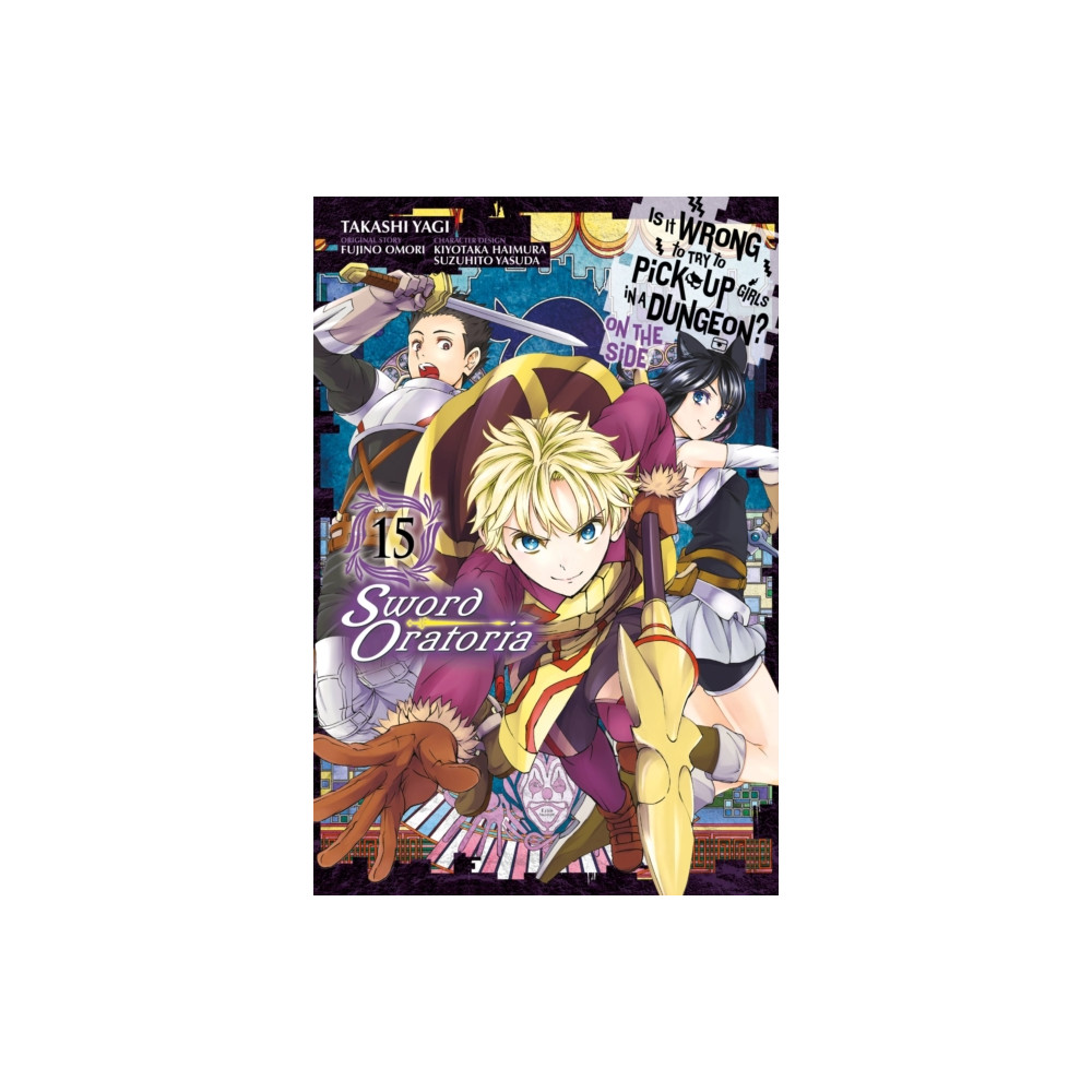 Is It Wrong to Try to Pick Up Girls in a Dungeon? On the Side: Sword Oratoria, Vol. 15 (manga) (häftad, english) Little, Brown & Company