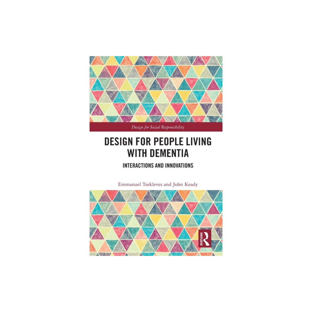 Design for People Living with Dementia (häftad, english) Taylor & francis ltd