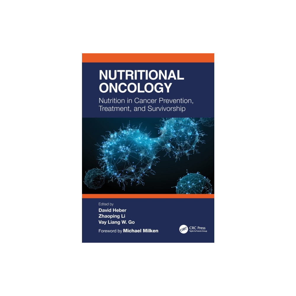 Nutritional Oncology (häftad, english) Taylor & francis ltd