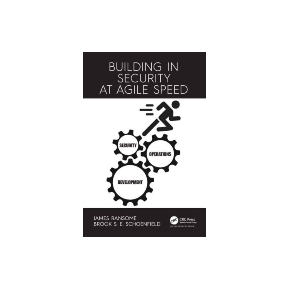 Building in Security at Agile Speed (häftad, english) Taylor & francis ltd