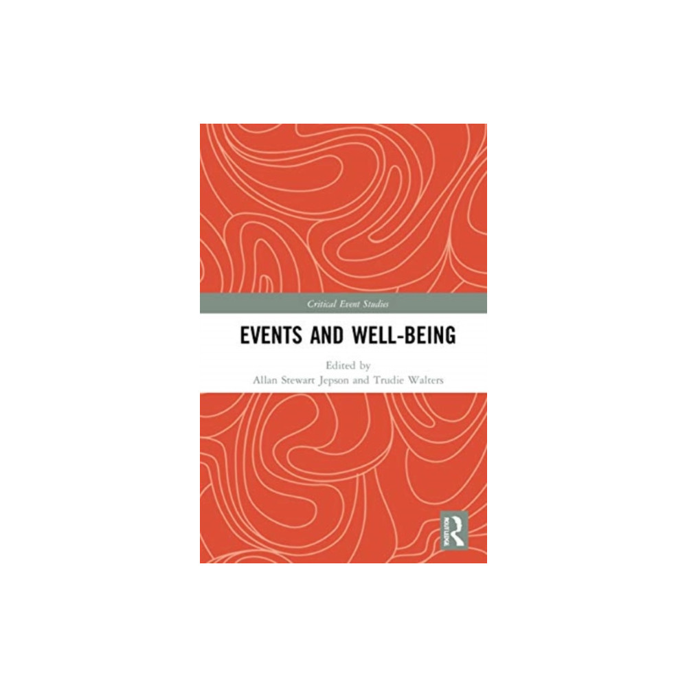 Events and Well-being (häftad, english) Taylor & francis ltd