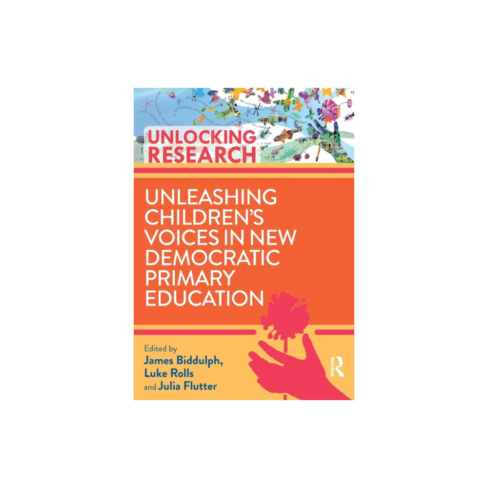 Taylor & francis ltd Unleashing Children’s Voices in New Democratic Primary Education (häftad, eng)