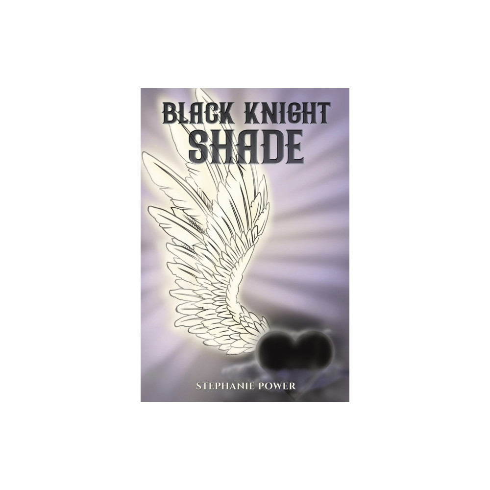 Black Knight Shade (häftad, english) Austin Macauley Publishers