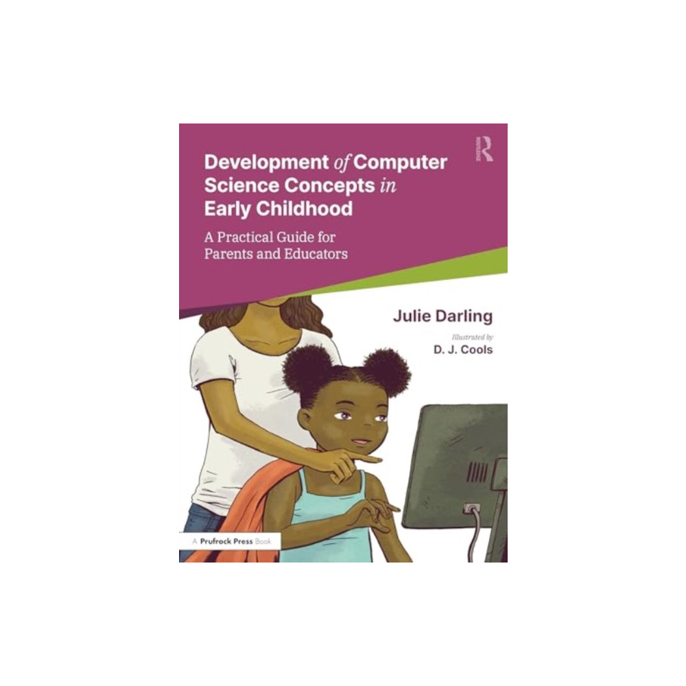 Supporting the Development of Computer Science Concepts in Early Childhood (häftad, english) Taylor & francis ltd