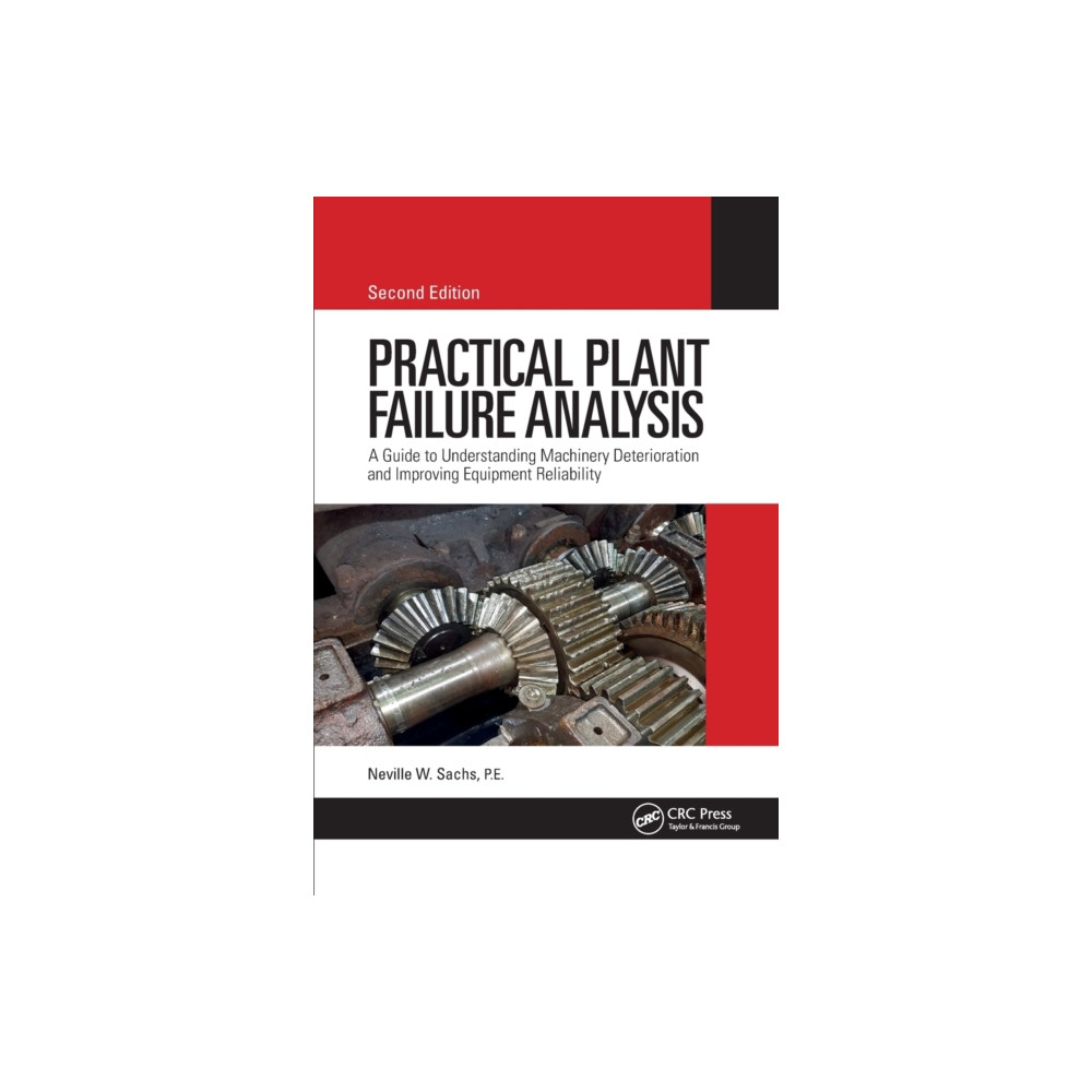 Practical Plant Failure Analysis (häftad, english) Taylor & francis ltd