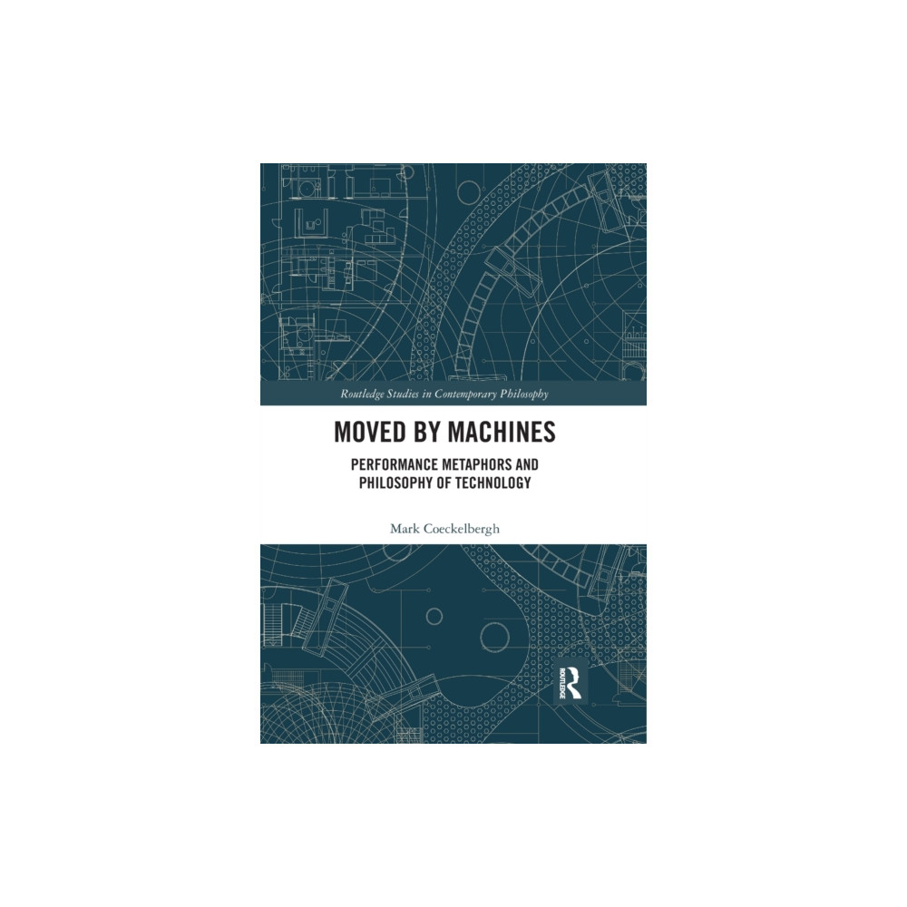 Moved by Machines (häftad, english) Taylor & francis ltd