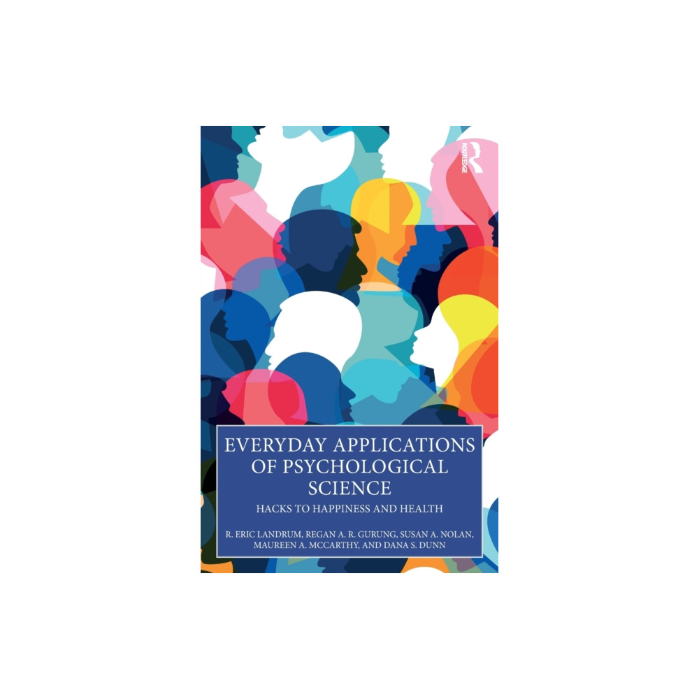 Everyday Applications of Psychological Science (häftad, english) Taylor & francis ltd