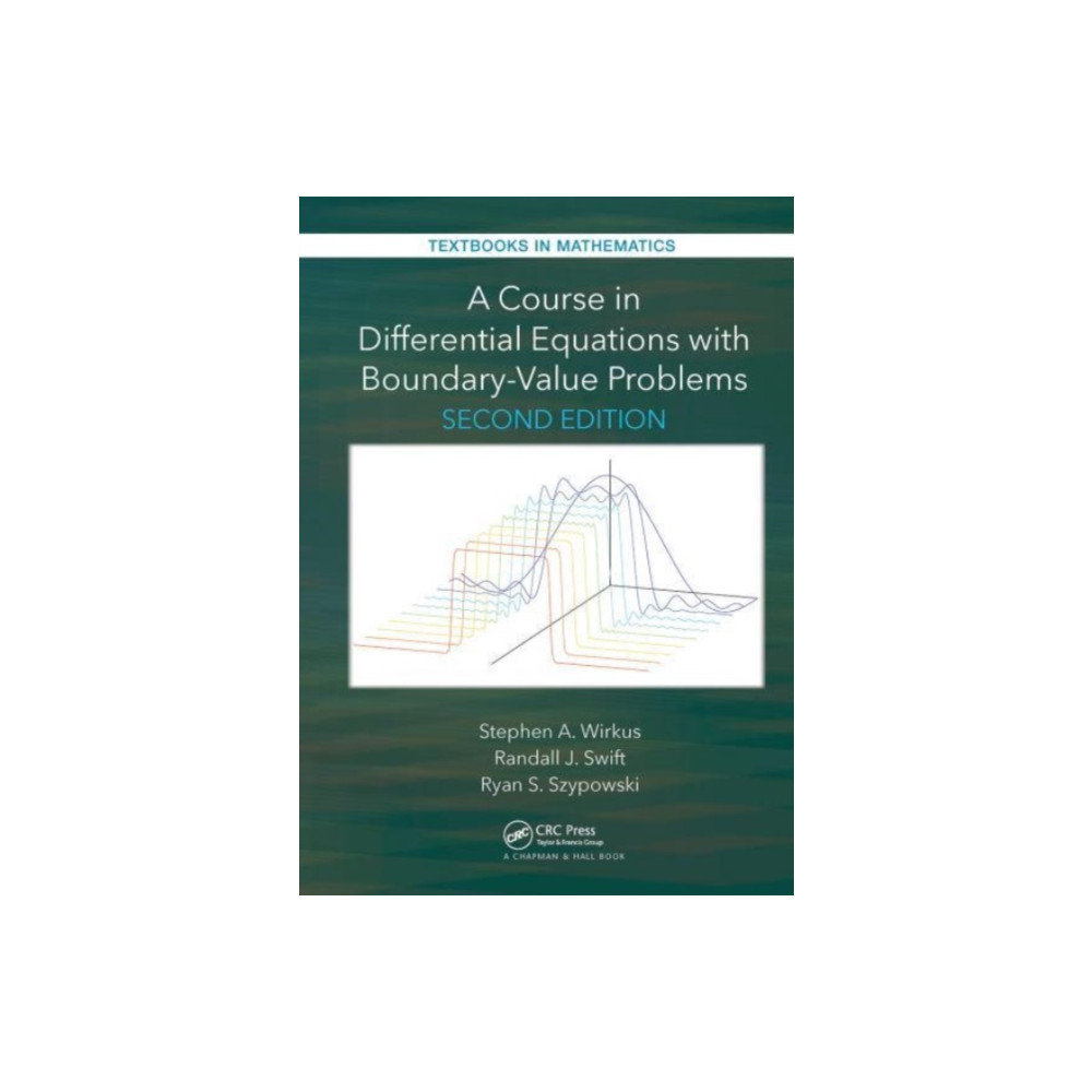 A Course in Differential Equations with Boundary Value Problems (häftad, english) Taylor & francis ltd