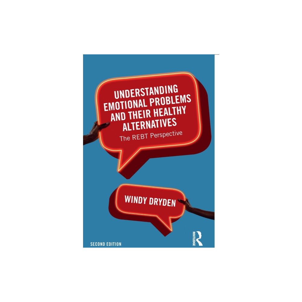 Understanding Emotional Problems and their Healthy Alternatives (häftad, english) Taylor & francis ltd