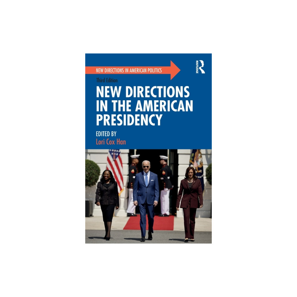 New Directions in the American Presidency (häftad, english) Taylor & francis ltd
