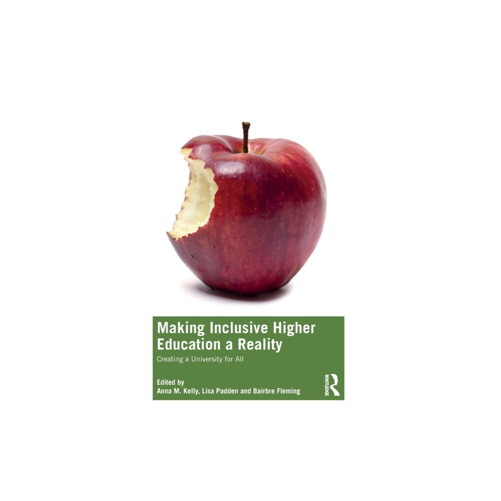 Making Inclusive Higher Education a Reality (häftad, english) Taylor & francis ltd