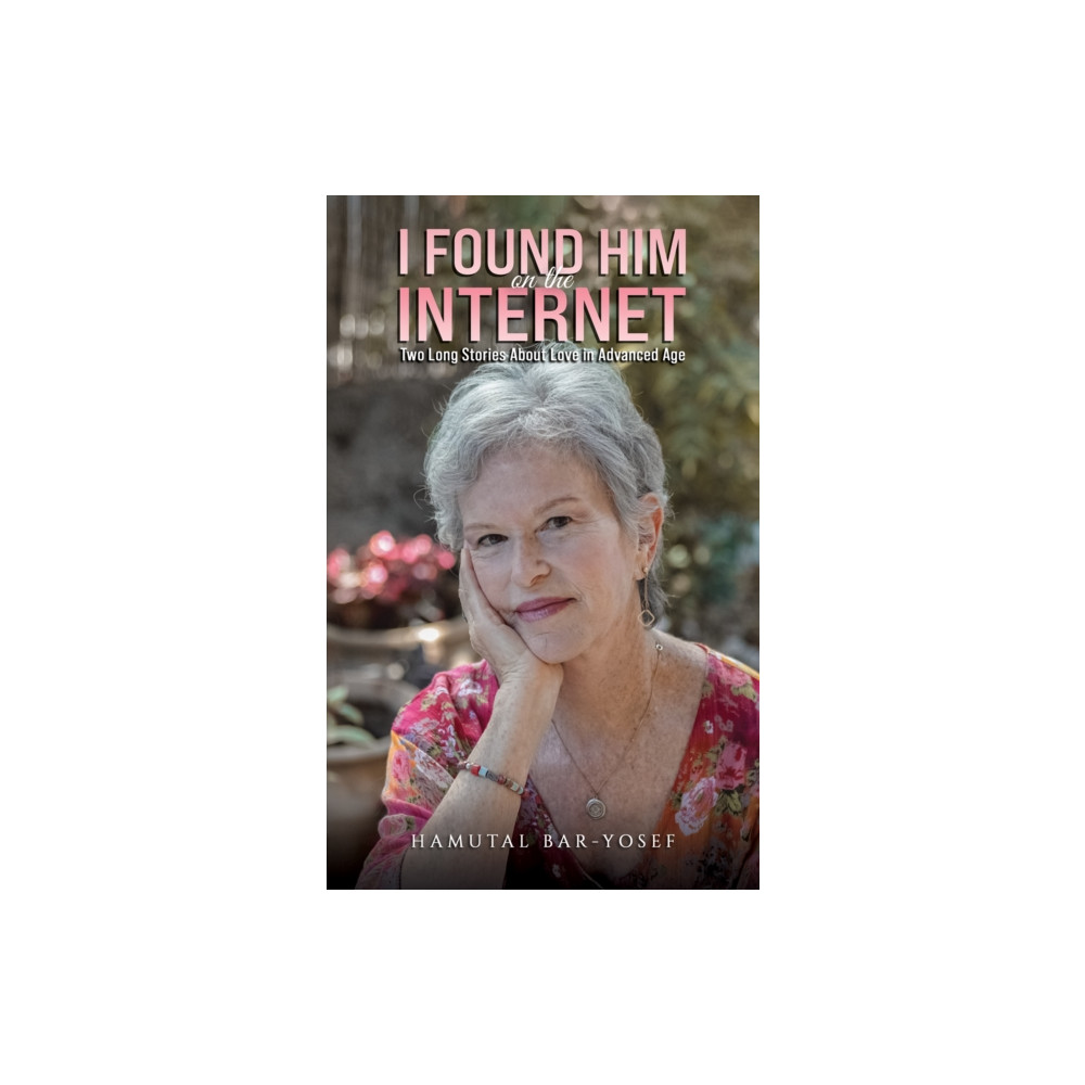 I Found Him on the Internet (inbunden, english) Austin Macauley Publishers
