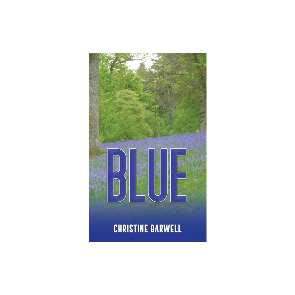 Blue (häftad, english) Austin Macauley Publishers