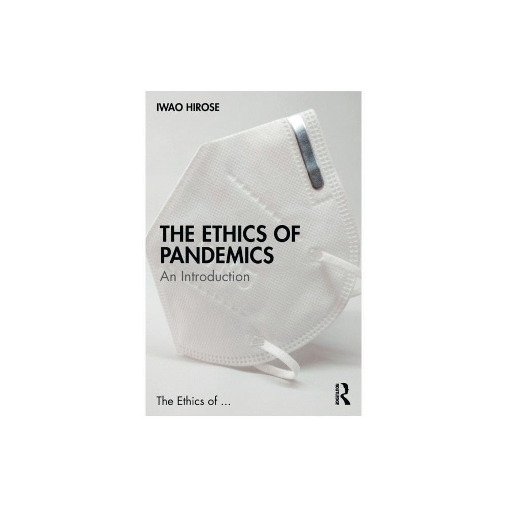 The Ethics of Pandemics (häftad, english) Taylor & francis ltd