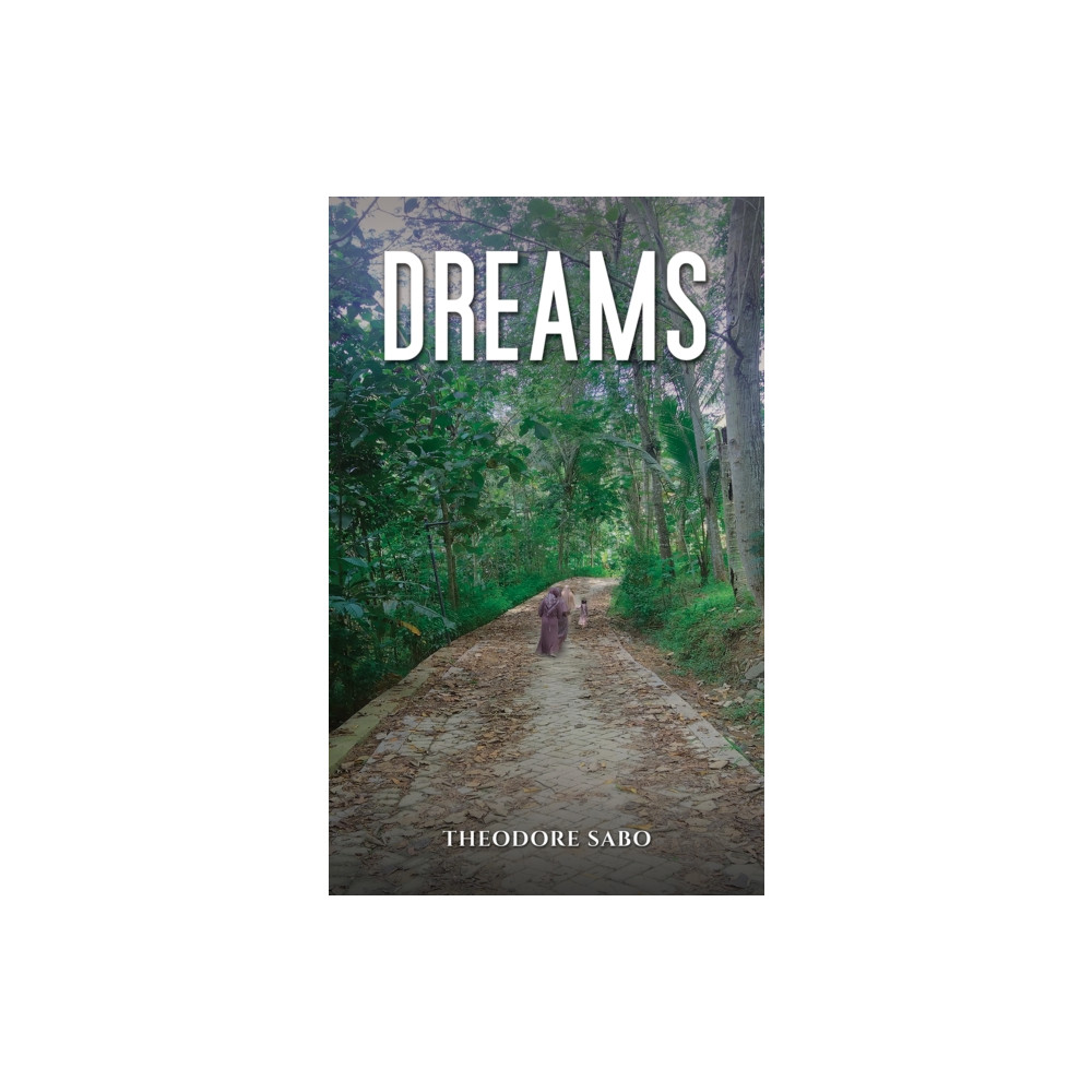 Dreams (häftad, english) Austin Macauley Publishers