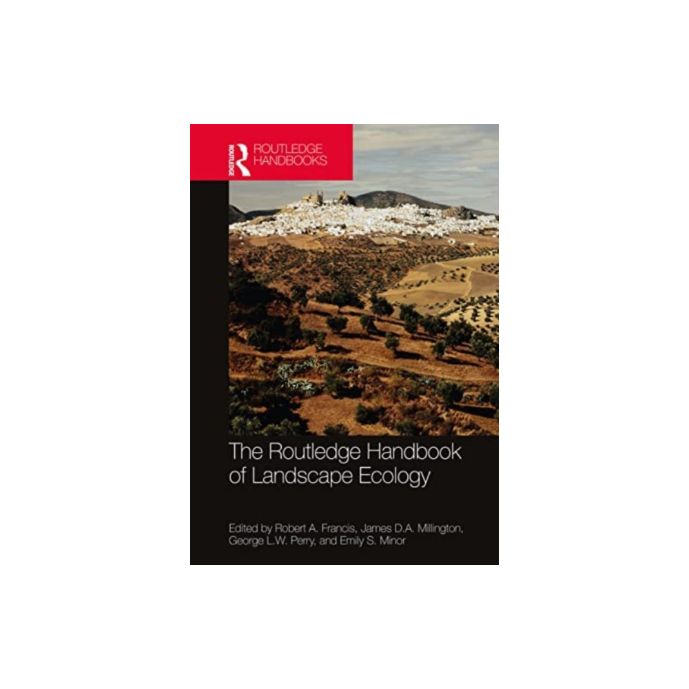 The Routledge Handbook of Landscape Ecology (häftad, english) Taylor & francis ltd