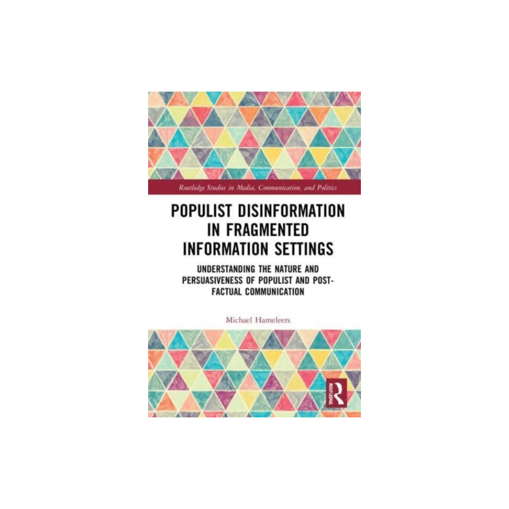 Populist Disinformation in Fragmented Information Settings (häftad, english) Taylor & francis ltd
