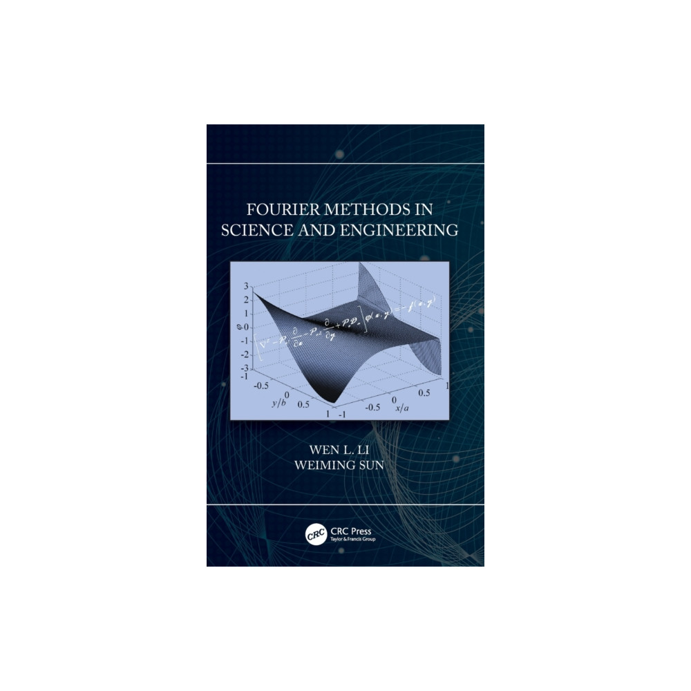 Fourier Methods in Science and Engineering (inbunden, english) Taylor & francis ltd