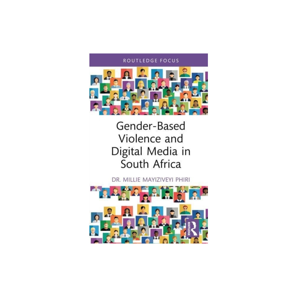 Gender-Based Violence and Digital Media in South Africa (inbunden, english) Taylor & francis ltd