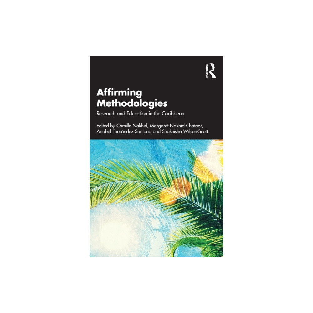 Affirming Methodologies (häftad, english) Taylor & francis ltd