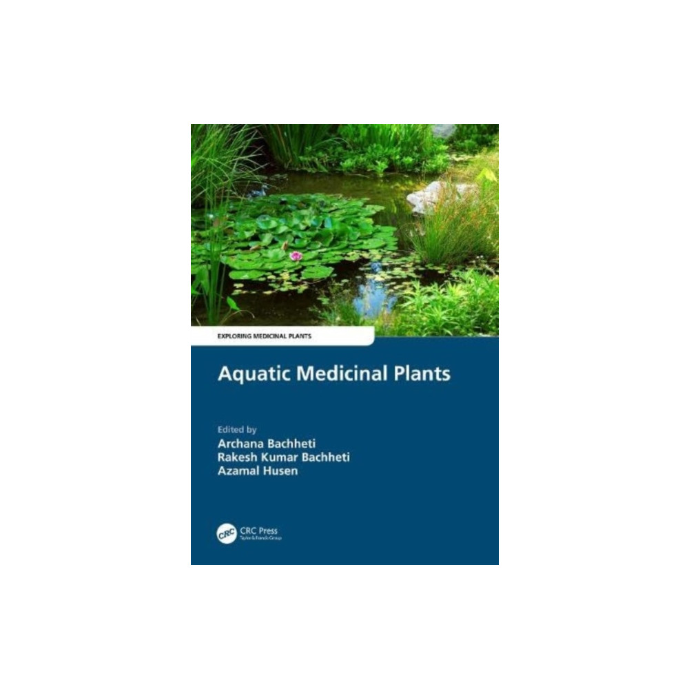 Taylor & francis ltd Aquatic Medicinal Plants (häftad, eng)