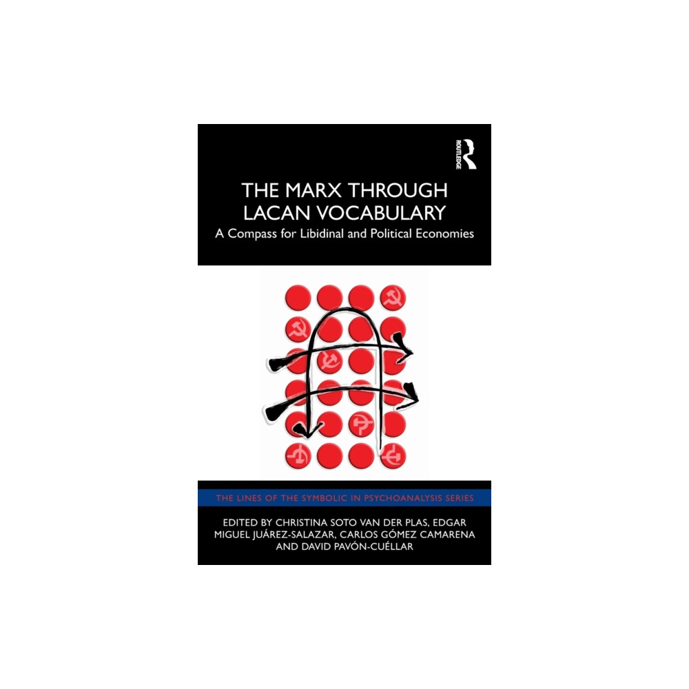 The Marx Through Lacan Vocabulary (häftad, english) Taylor & francis ltd