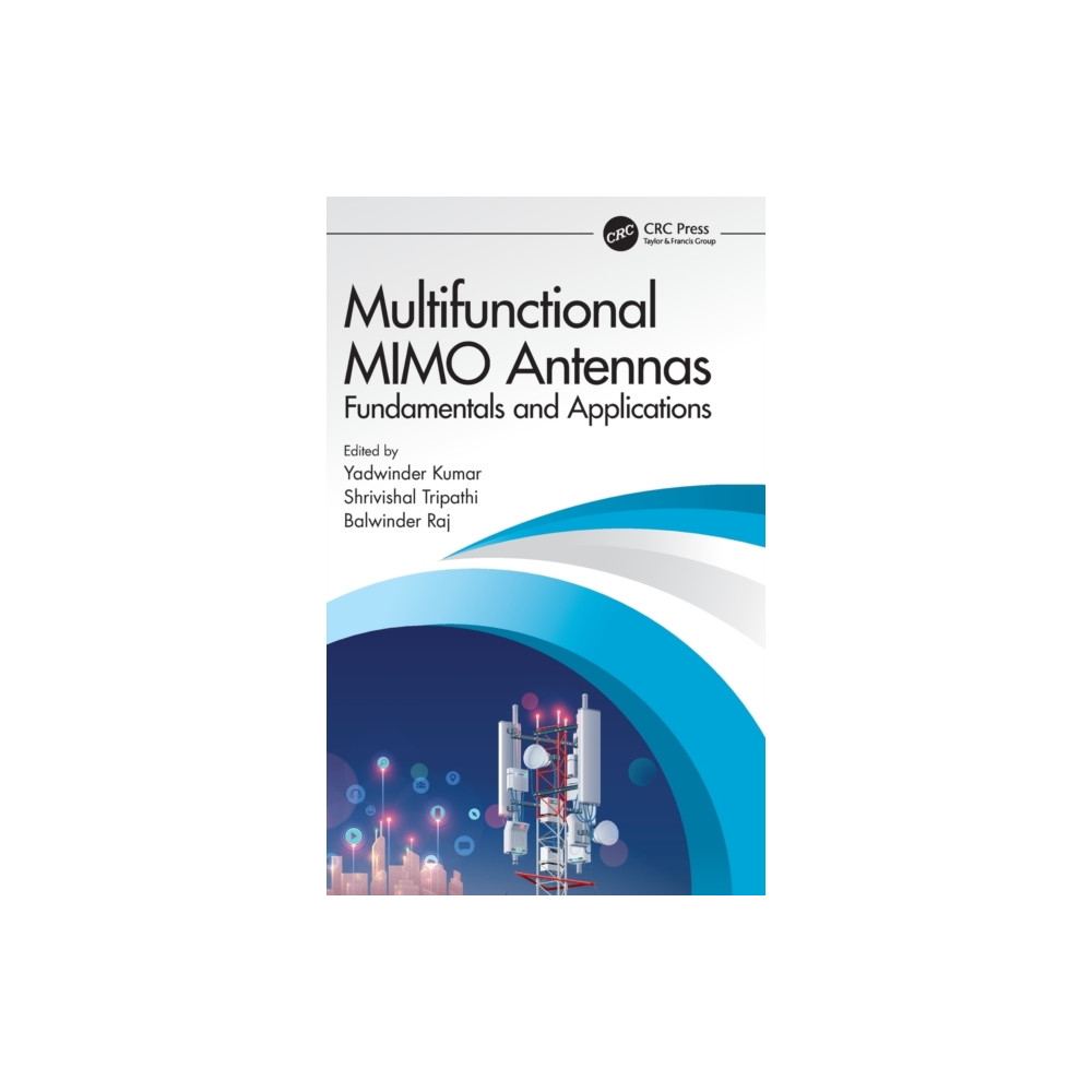 Multifunctional MIMO Antennas: Fundamentals and Application (inbunden, english) Taylor & francis ltd