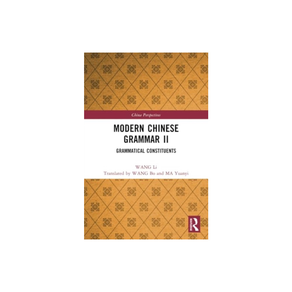 Taylor & francis ltd Modern Chinese Grammar II (häftad, eng)