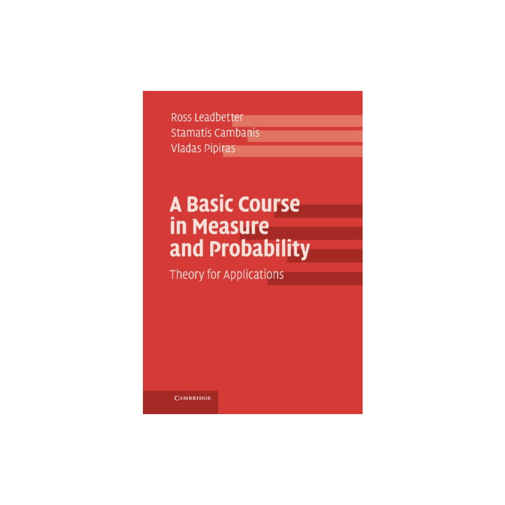 A Basic Course in Measure and Probability (inbunden, english) Cambridge University Press