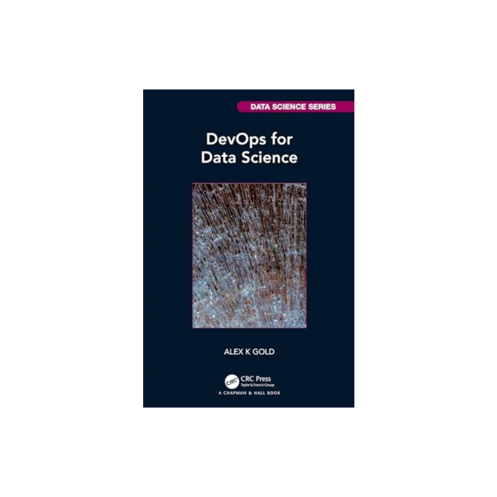 DevOps for Data Science (inbunden, english) Taylor & francis ltd