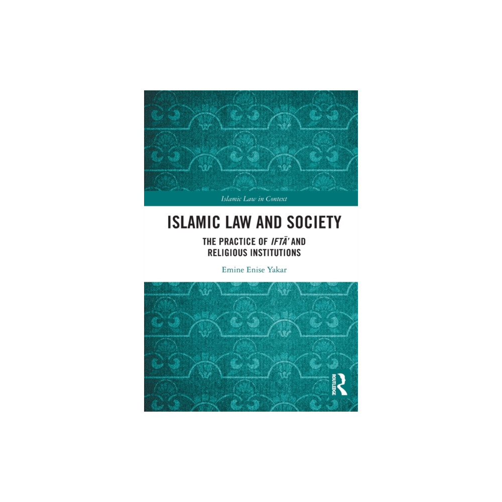 Islamic Law and Society (häftad, english) Taylor & francis ltd