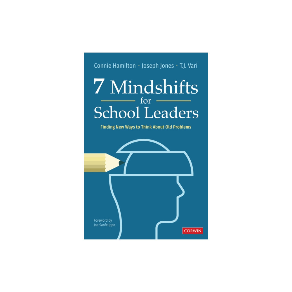 7 Mindshifts for School Leaders (häftad, english) Sage publications inc