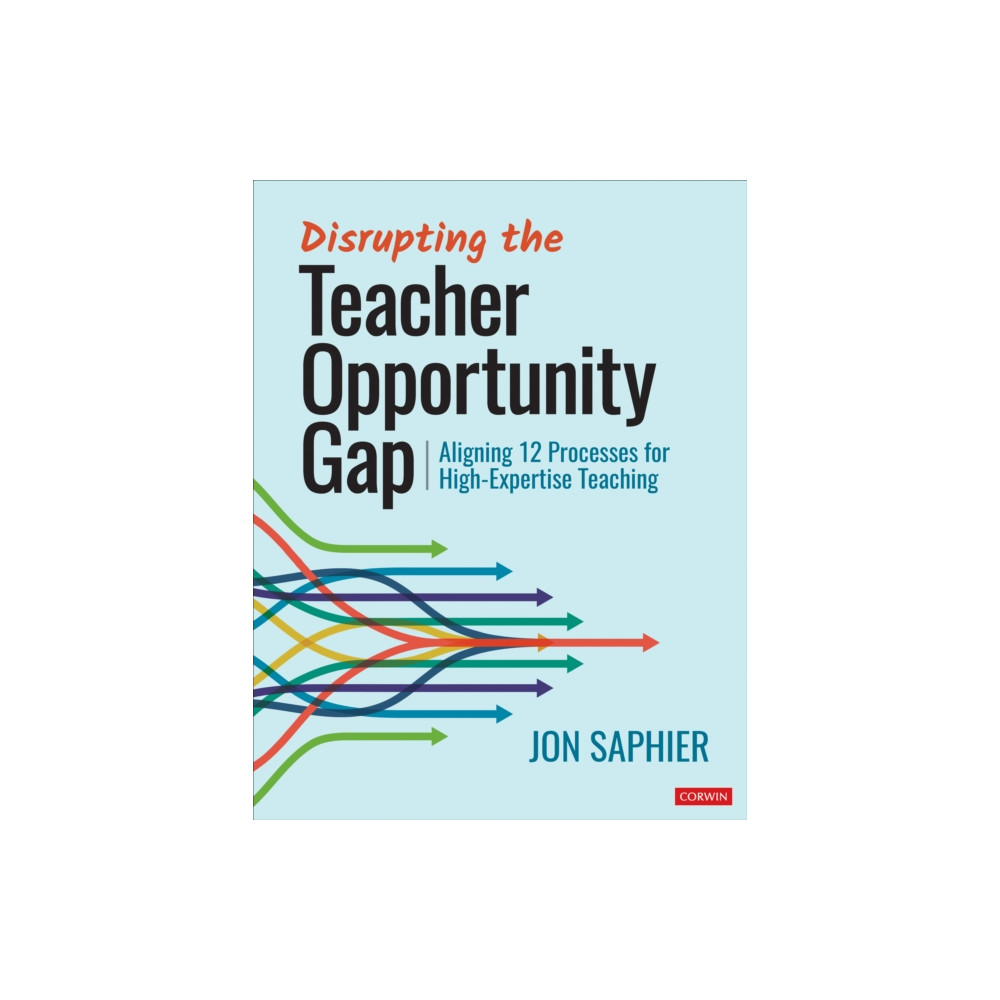 Disrupting the Teacher Opportunity Gap (häftad, english) Sage publications inc
