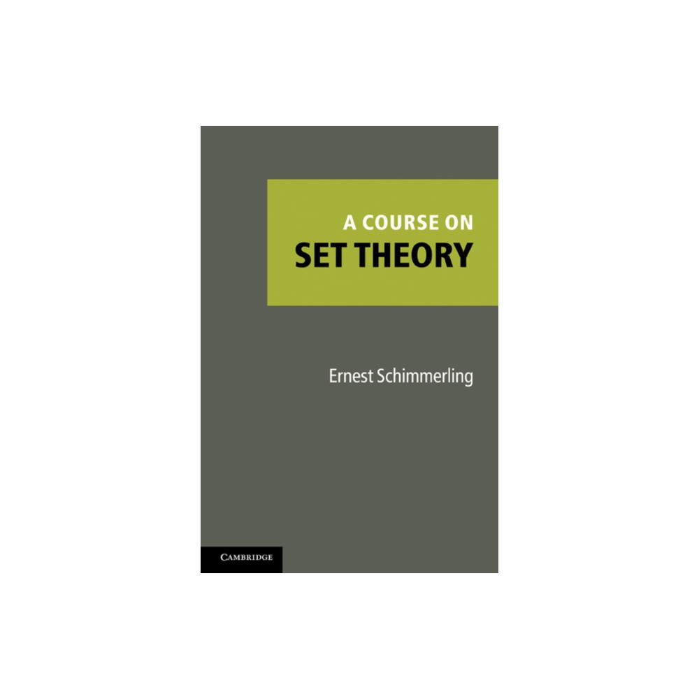 A Course on Set Theory (häftad, english) Cambridge University Press