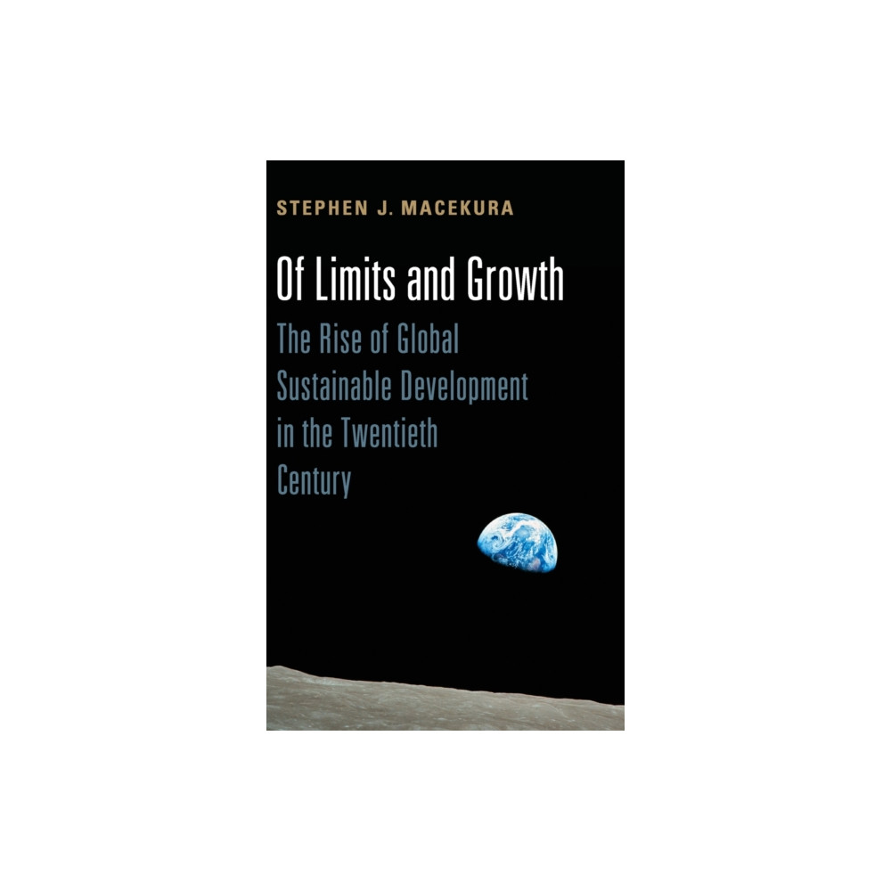 Of Limits and Growth (inbunden, english) Cambridge University Press