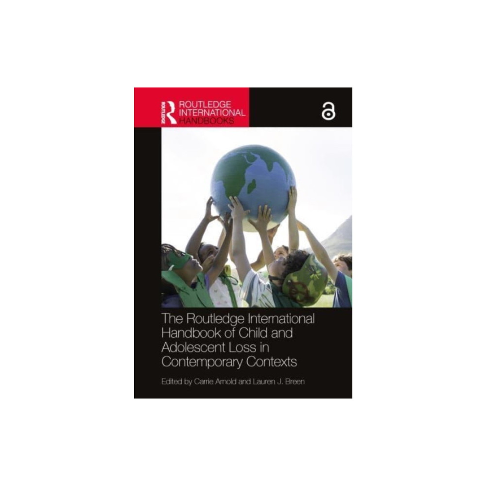 The Routledge International Handbook of Child and Adolescent Grief in Contemporary Contexts (inbunden, english) Taylor & francis ltd