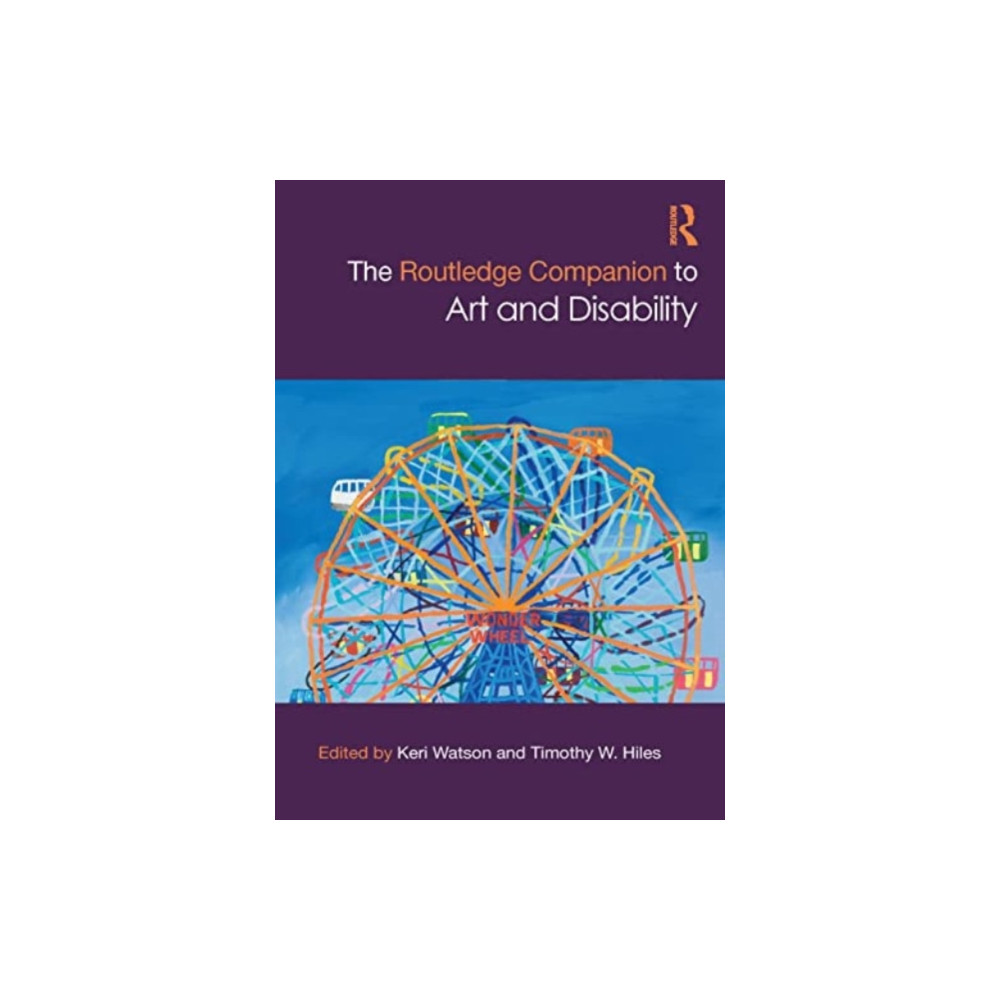 The Routledge Companion to Art and Disability (häftad, english) Taylor & francis ltd