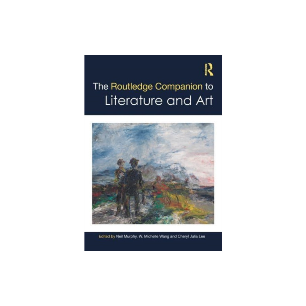 The Routledge Companion to Literature and Art (inbunden, english) Taylor & francis ltd