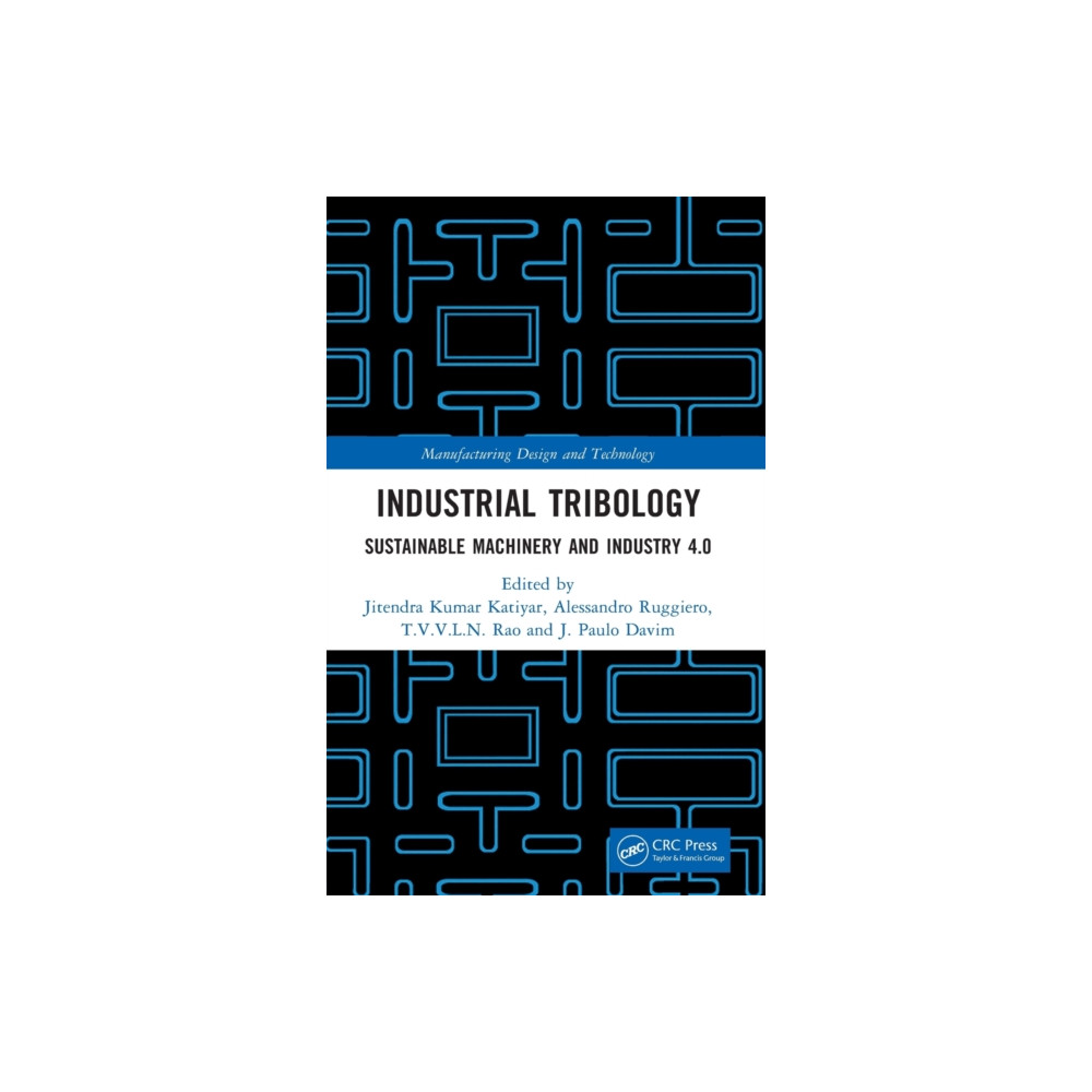 Industrial Tribology (inbunden, english) Taylor & francis ltd