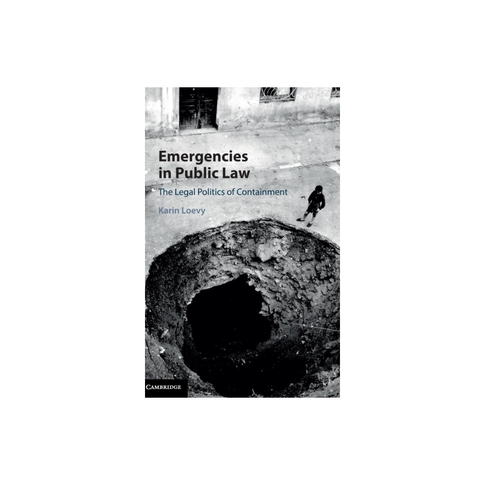Emergencies in Public Law (inbunden, english) Cambridge University Press