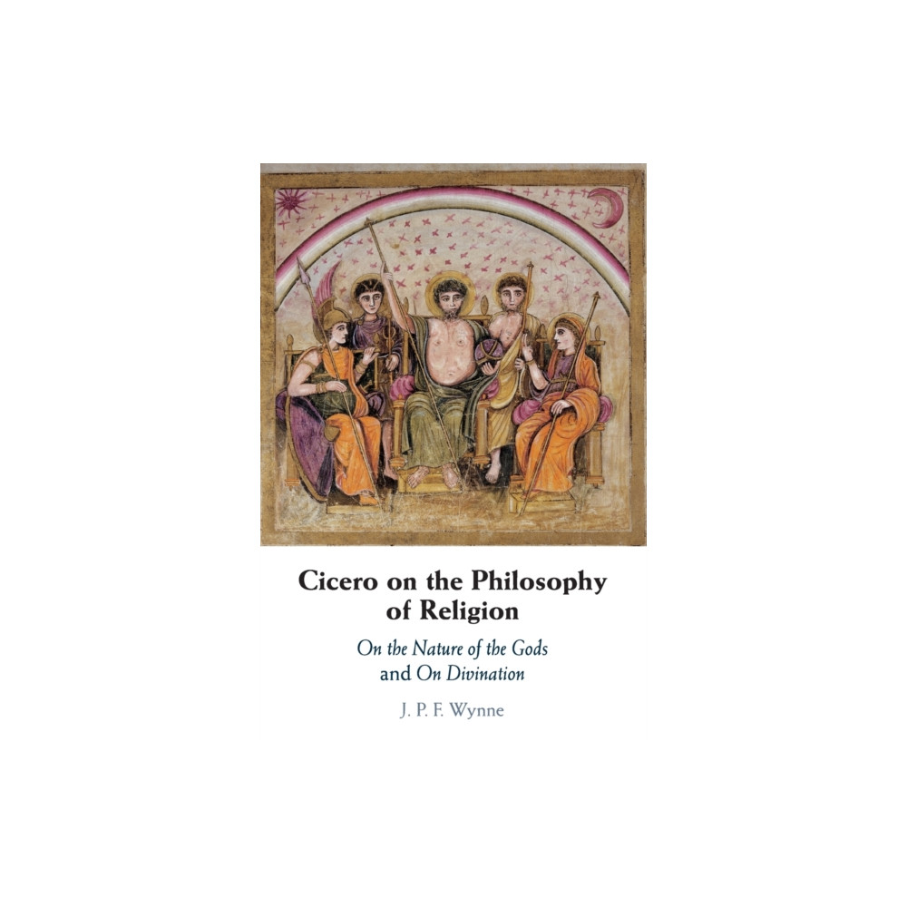 Cicero on the Philosophy of Religion (häftad, english) Cambridge University Press