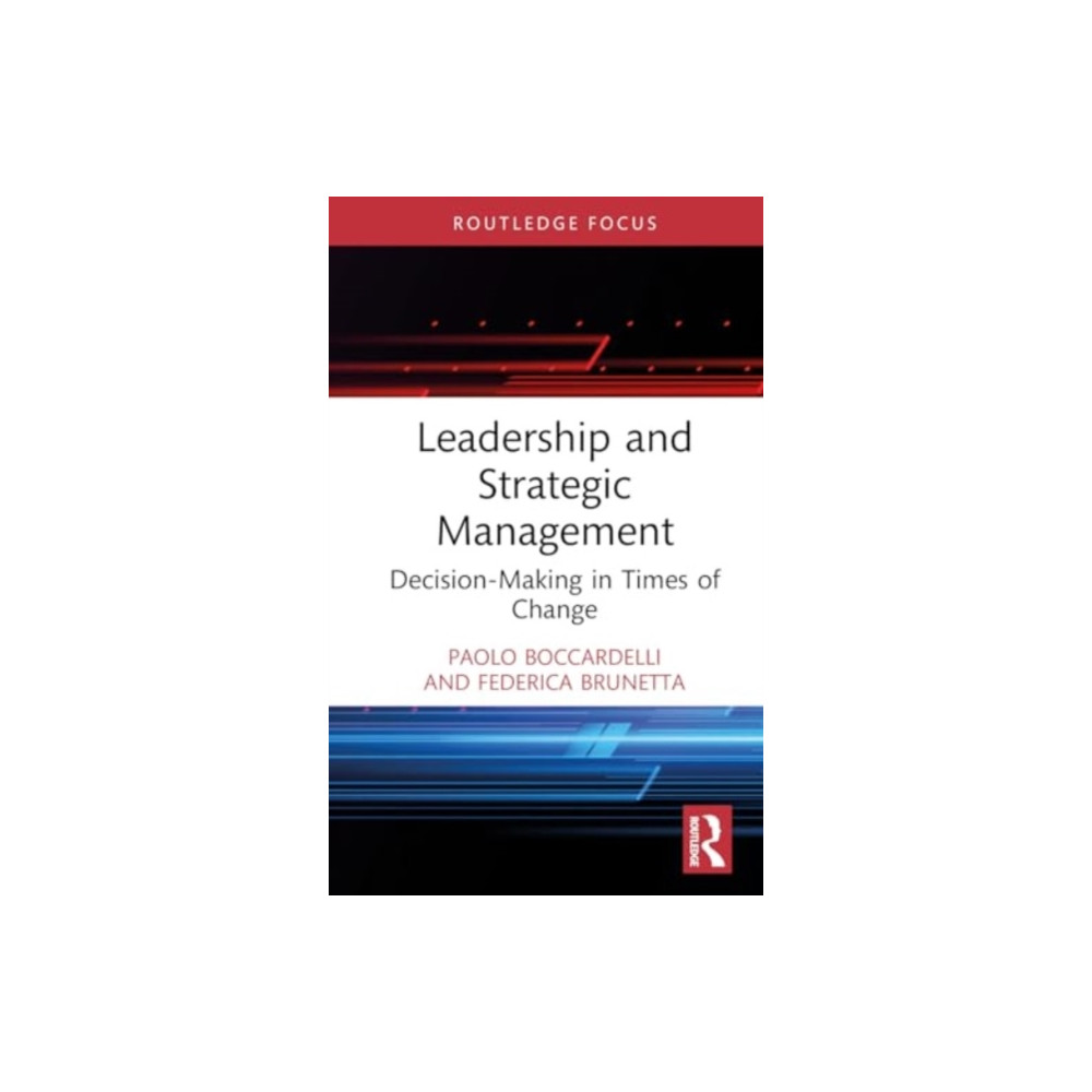 Leadership and Strategic Management (inbunden, english) Taylor & francis ltd