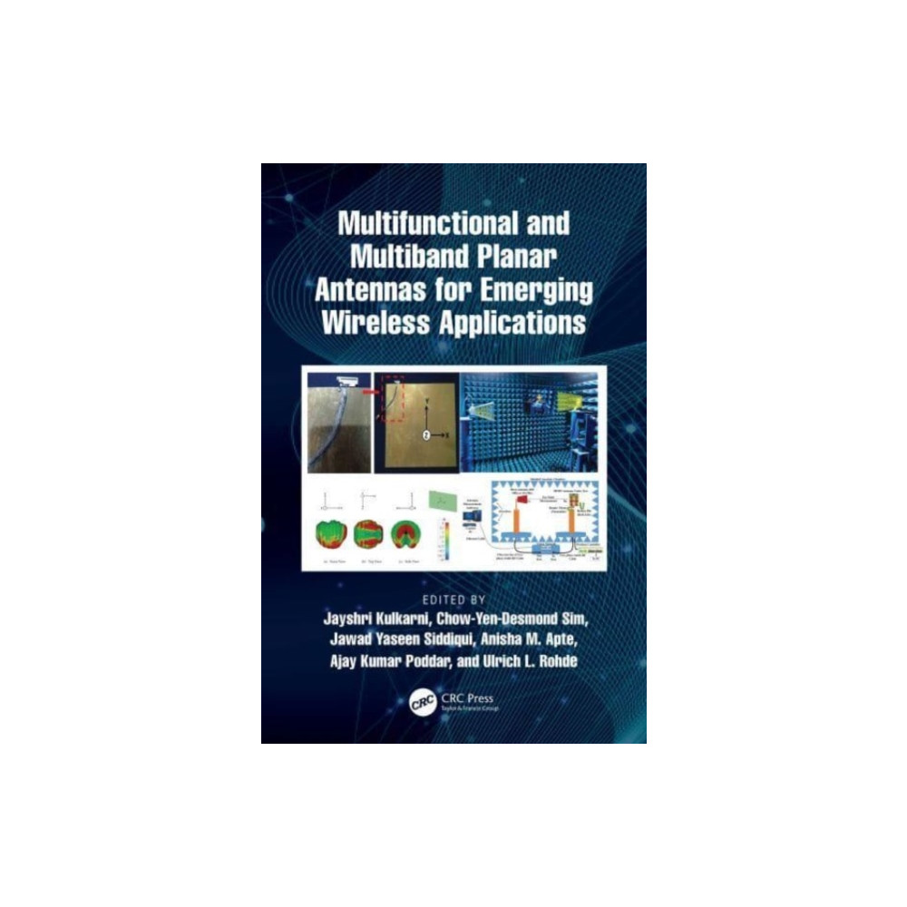 Multifunctional and Multiband Planar Antennas for Emerging Wireless Applications (inbunden, english) Taylor & francis ltd