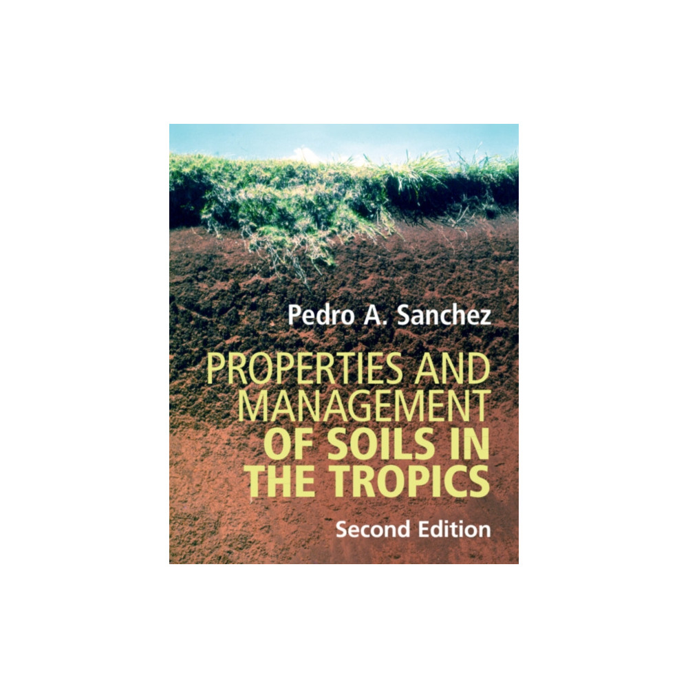 Properties and Management of Soils in the Tropics (inbunden, english) Cambridge University Press