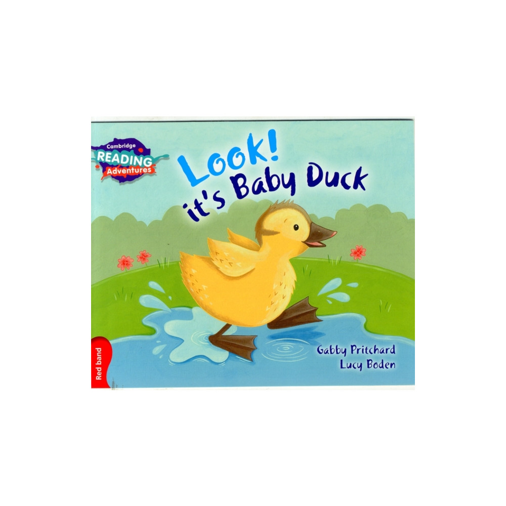 Cambridge University Press Cambridge Reading Adventures Look! It's Baby Duck Red Band (häftad, eng)