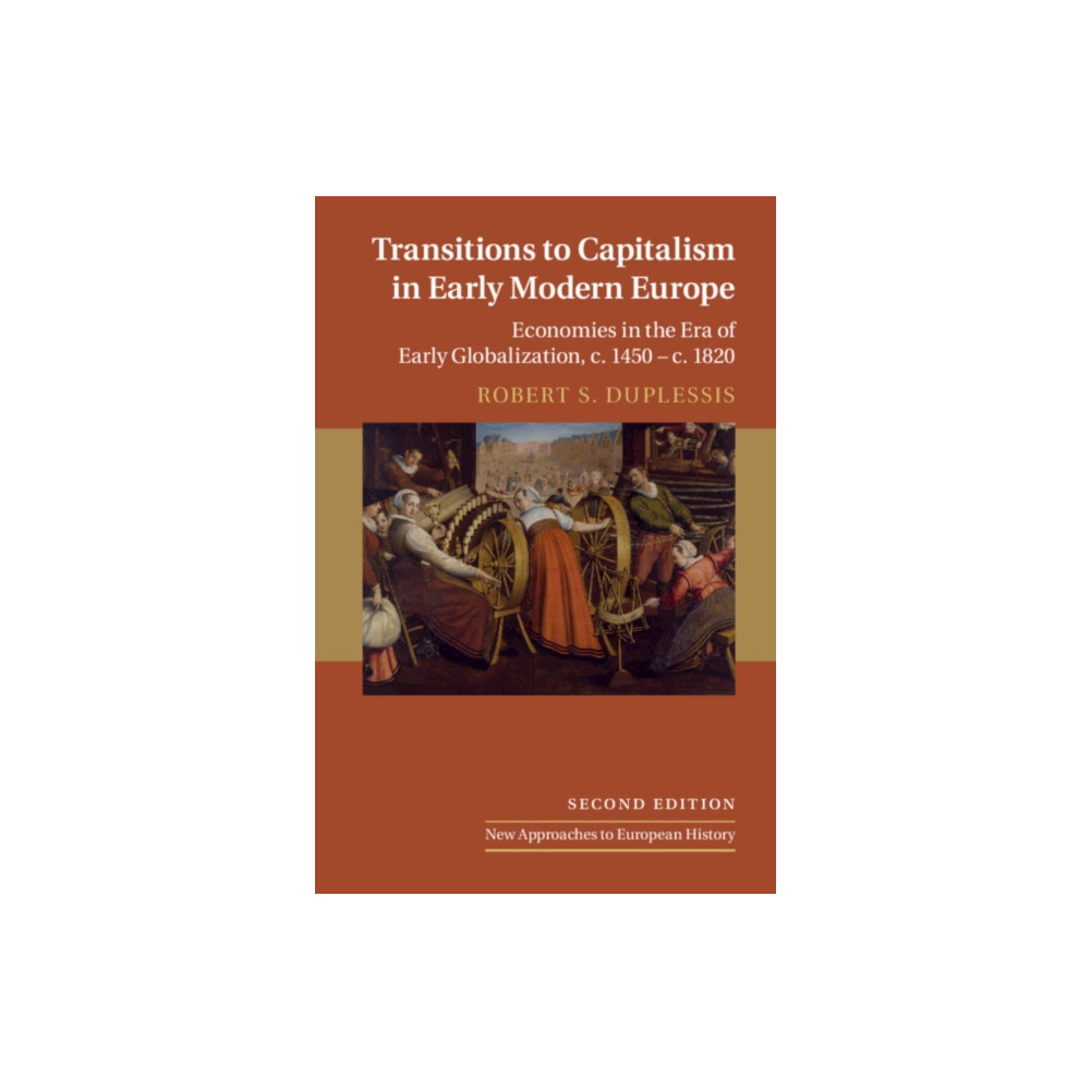 Transitions to Capitalism in Early Modern Europe (häftad, english) Cambridge University Press