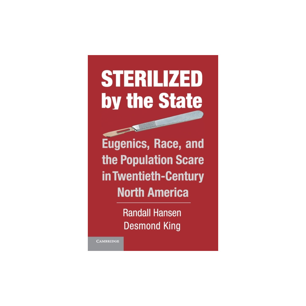 Sterilized by the State (häftad, english) Cambridge University Press