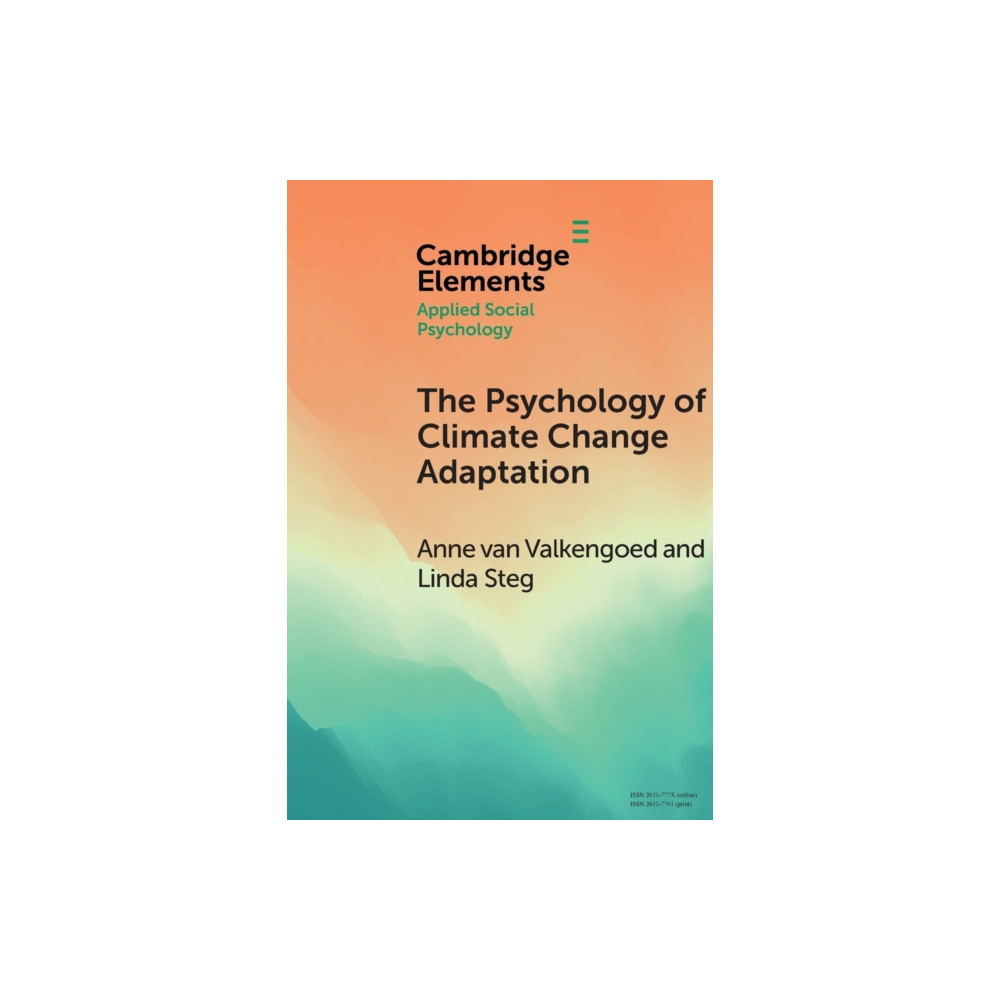 The Psychology of Climate Change Adaptation (häftad, english) Cambridge University Press