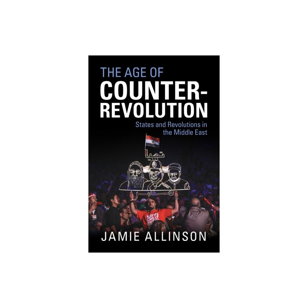 The Age of Counter-Revolution (häftad, english) Cambridge University Press
