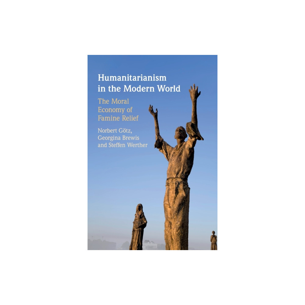 Humanitarianism in the Modern World (häftad, english) Cambridge University Press